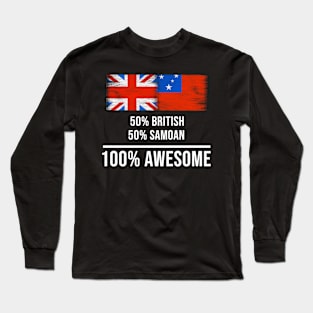 50% British 50% Samoan 100% Awesome - Gift for Samoan Heritage From Samoa Long Sleeve T-Shirt